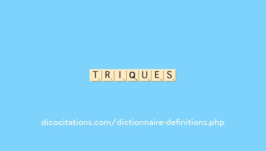triques triques