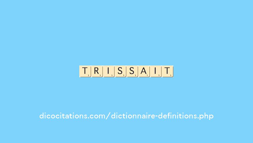 trissait