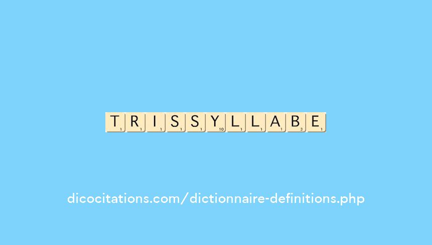 trissyllabe