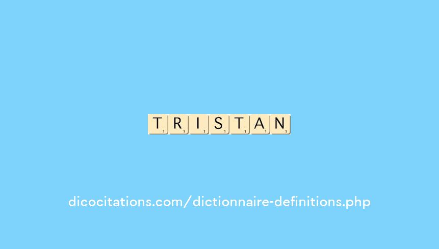 tristan tristan