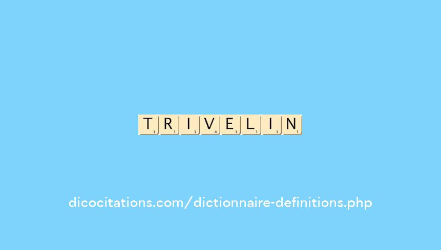 trivelin