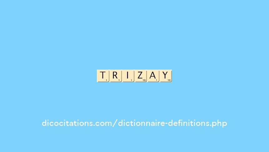 trizay