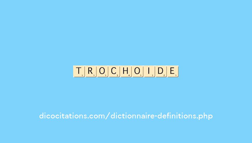 trochoide