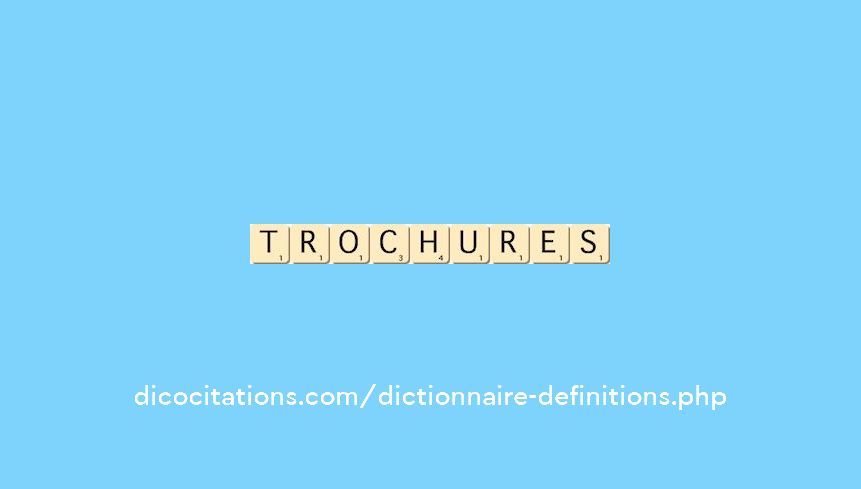 trochures trochures