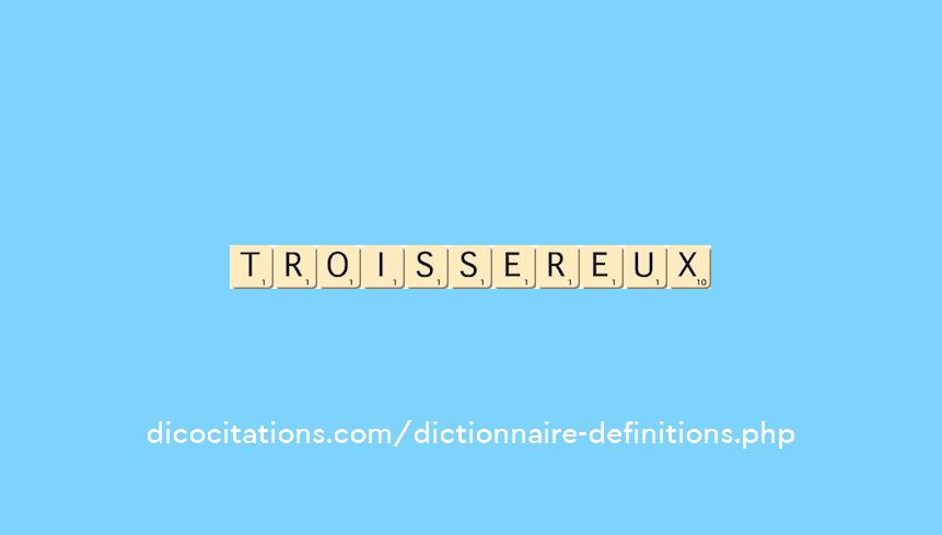 troissereux