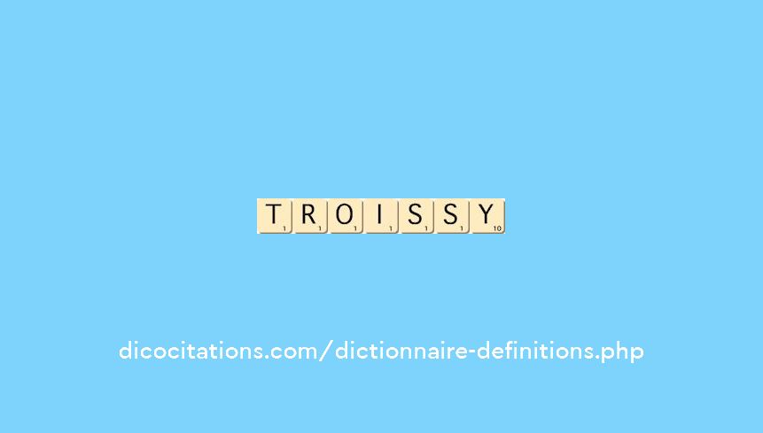 troissy