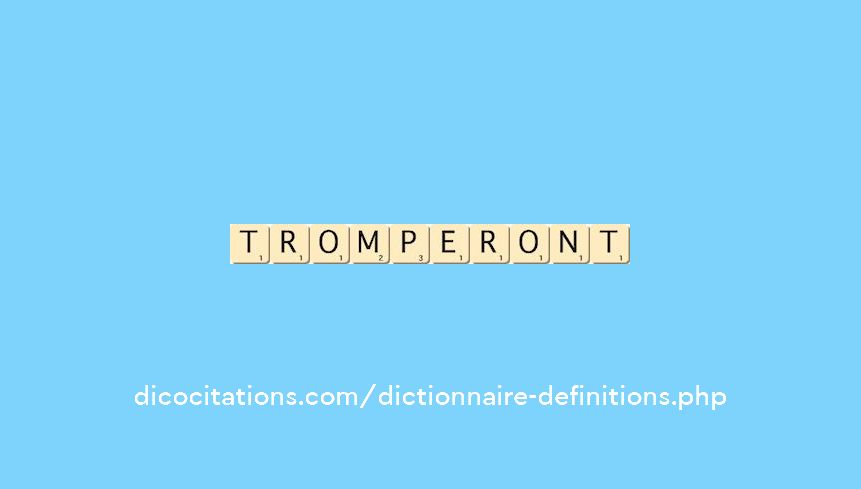 tromperont tromperont