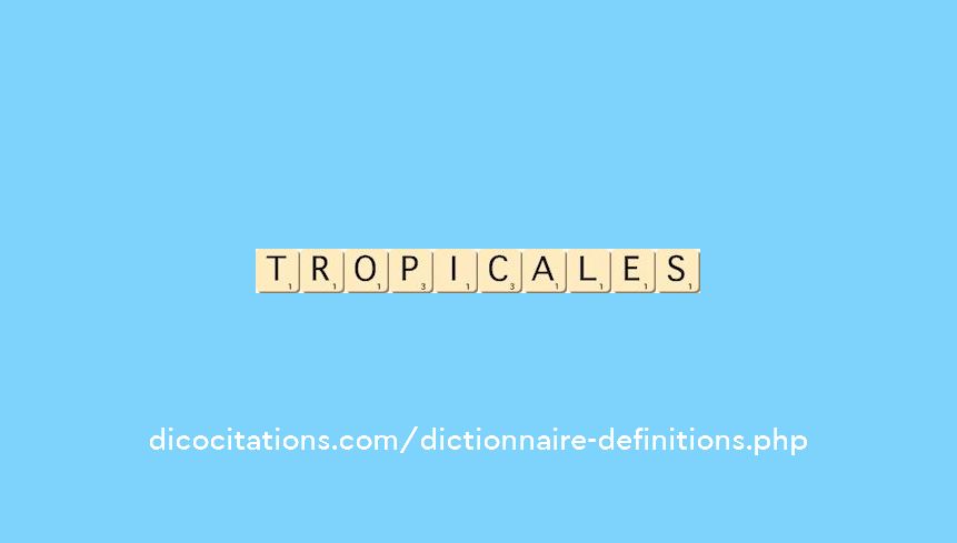 tropicales tropicales