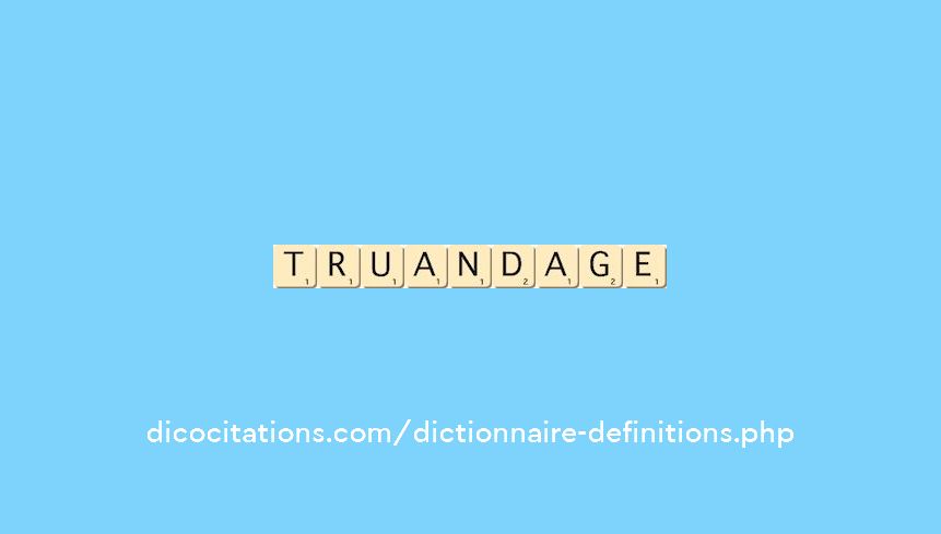 truandage truandage