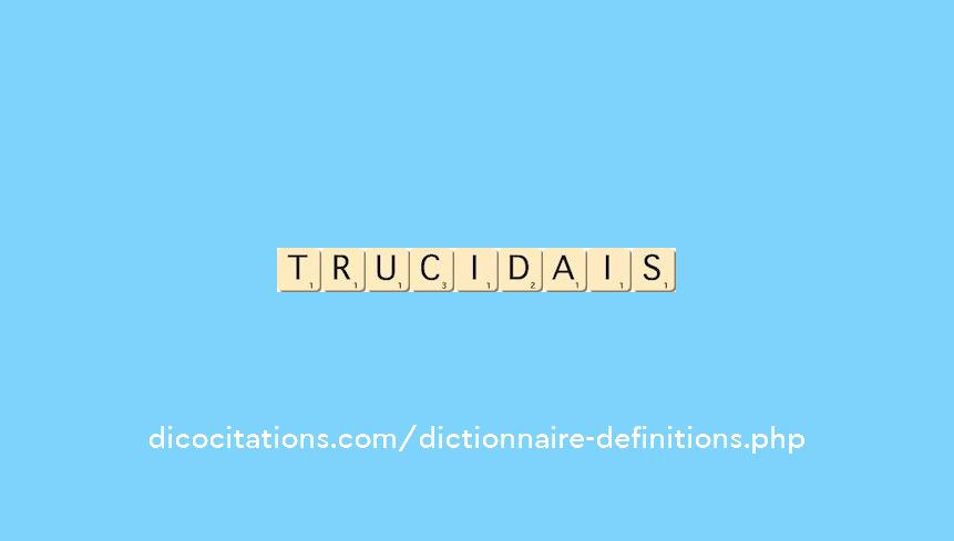 trucidais trucidais