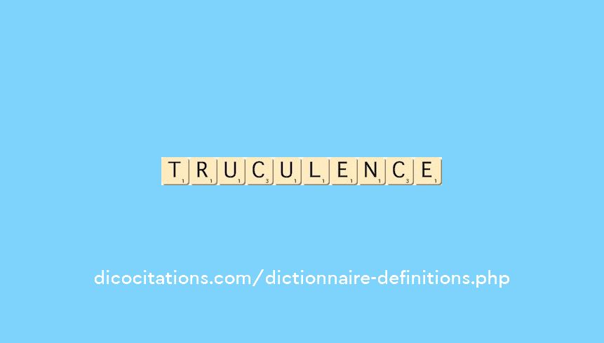 truculence truculence