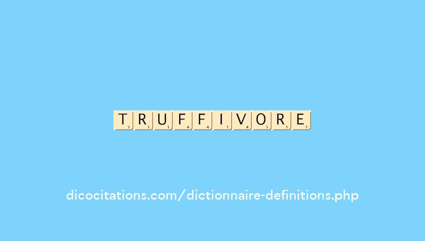 truffivore