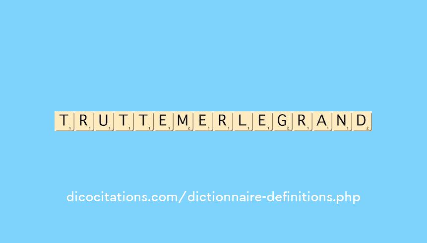 truttemer-le-grand