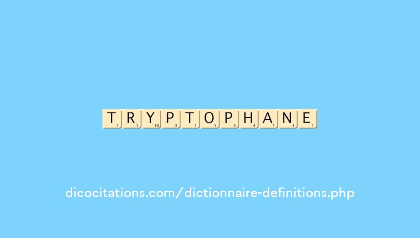tryptophane tryptophane