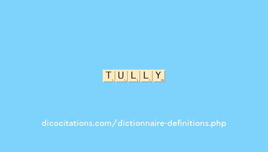 tully