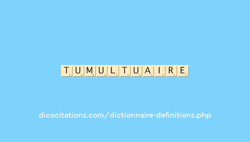 tumultuaire