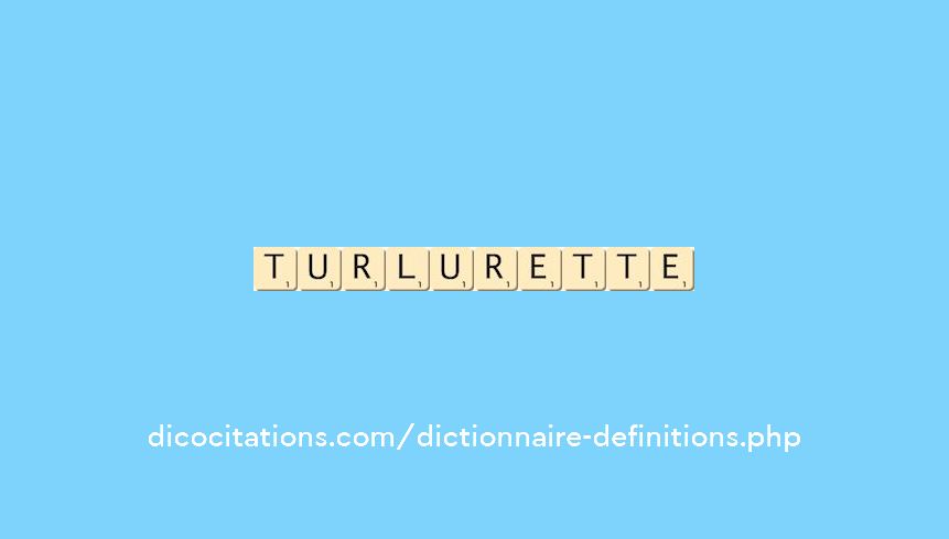 turlurette