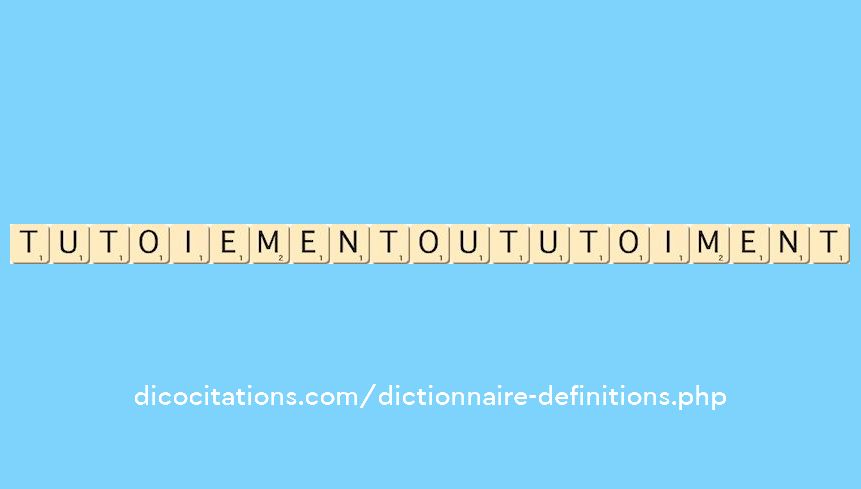 tutoiement-ou-tutoiment