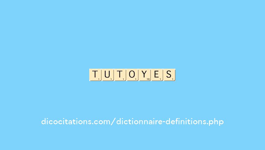 tutoyes