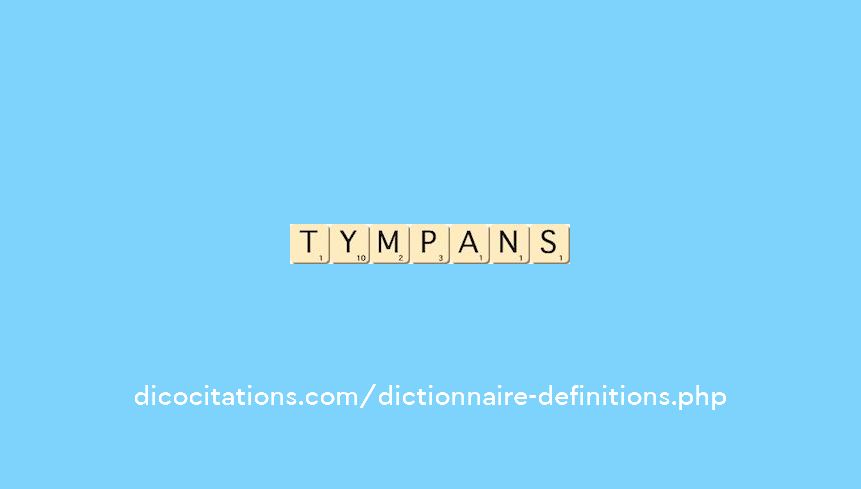 tympans tympans