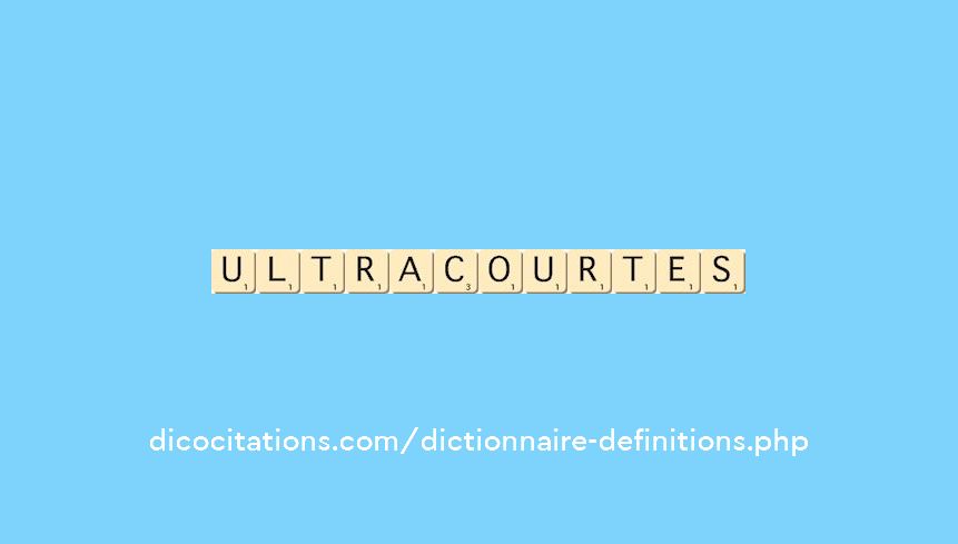 ultra-courtes