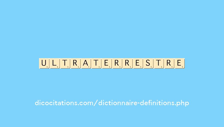 ultra-terrestre