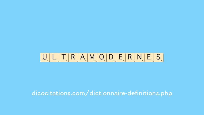 ultramodernes ultramodernes