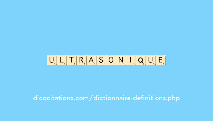 ultrasonique ultrasonique