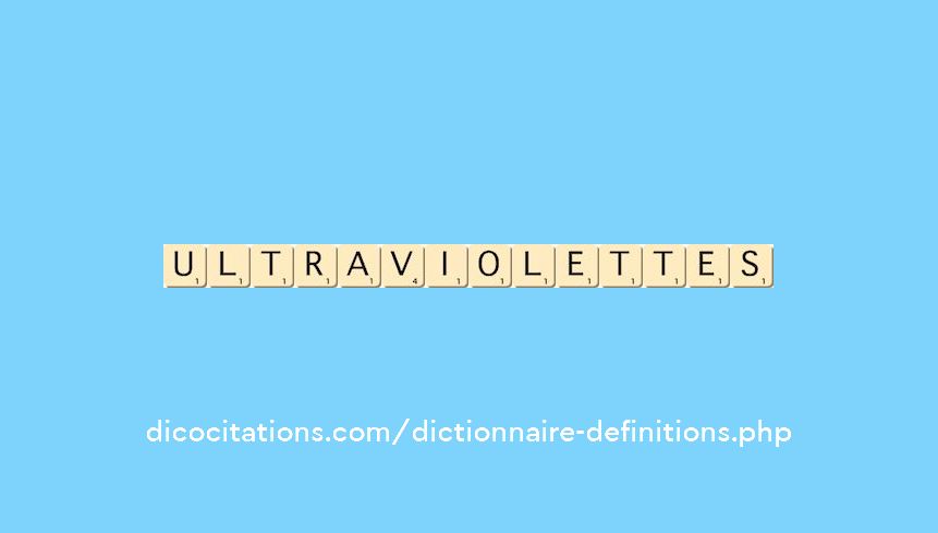 ultraviolettes ultraviolettes