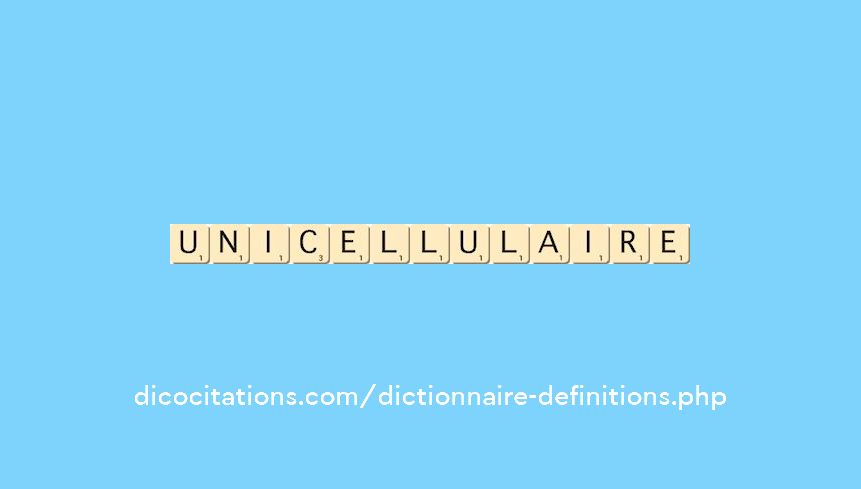 unicellulaire