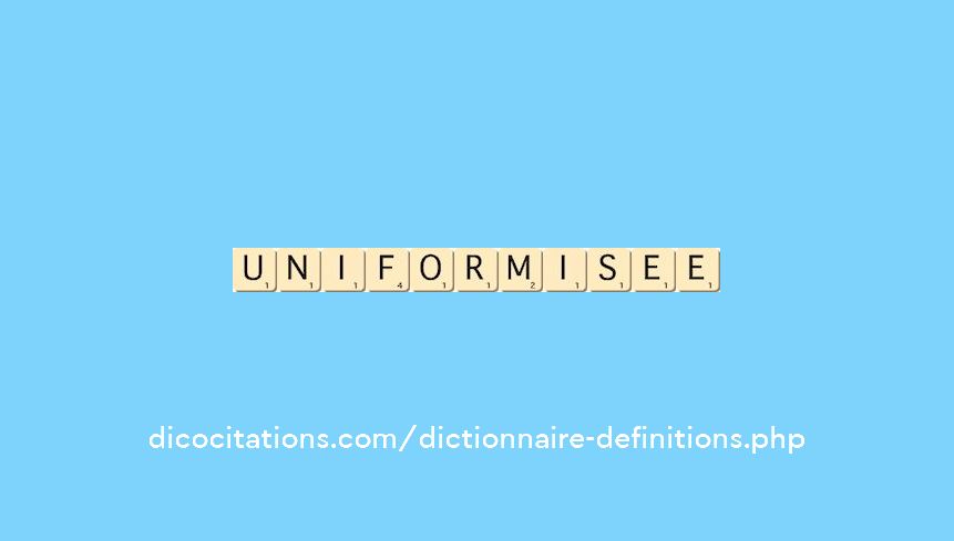 uniformisee