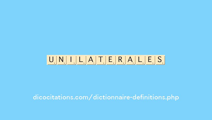 unilaterales unilaterales
