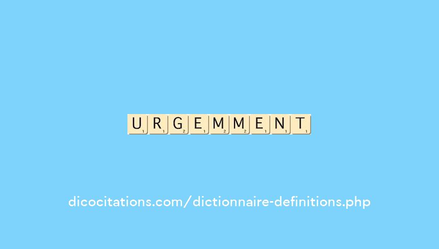 urgemment urgemment