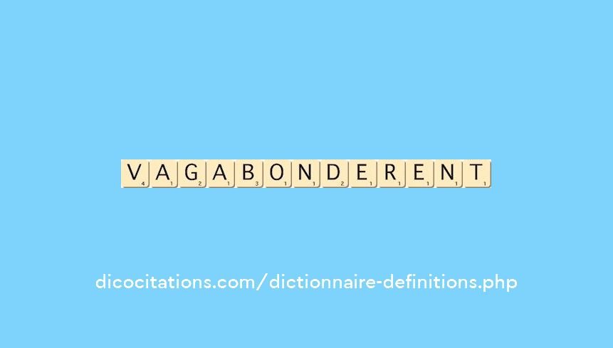 vagabonderent vagabonderent