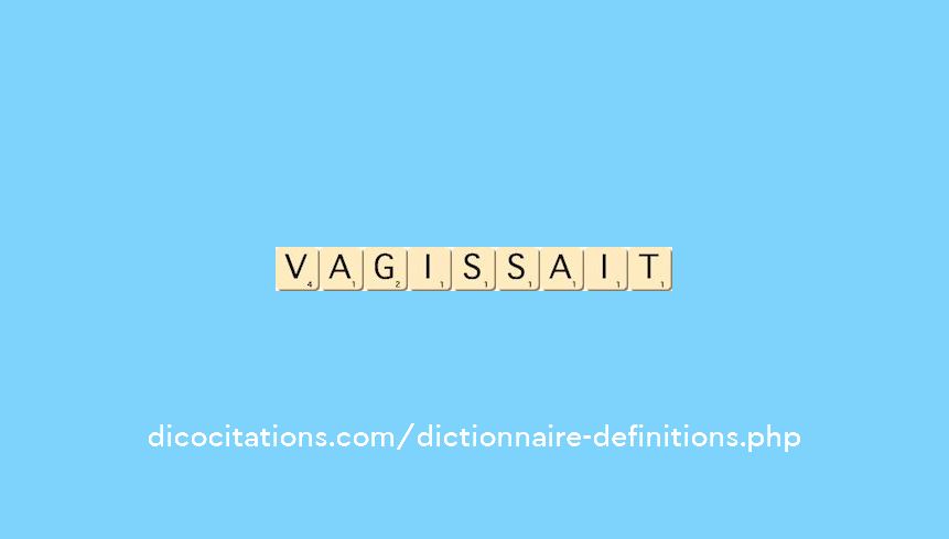 vagissait