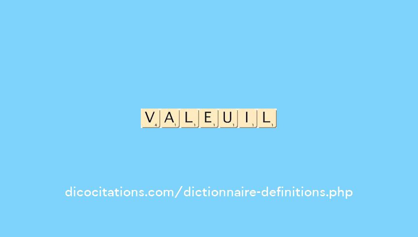 valeuil