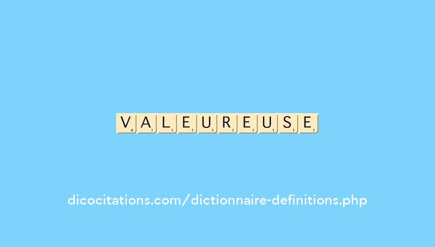valeureuse valeureuse