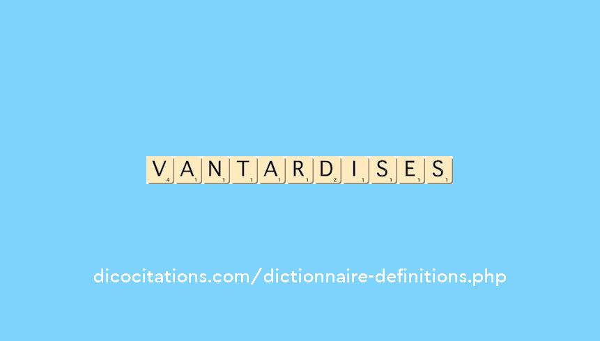 vantardises vantardises