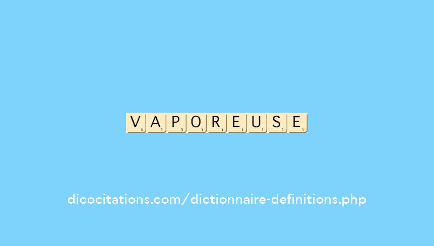 vaporeuse vaporeuse
