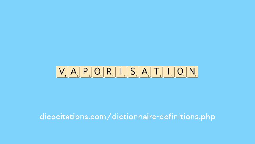 vaporisation