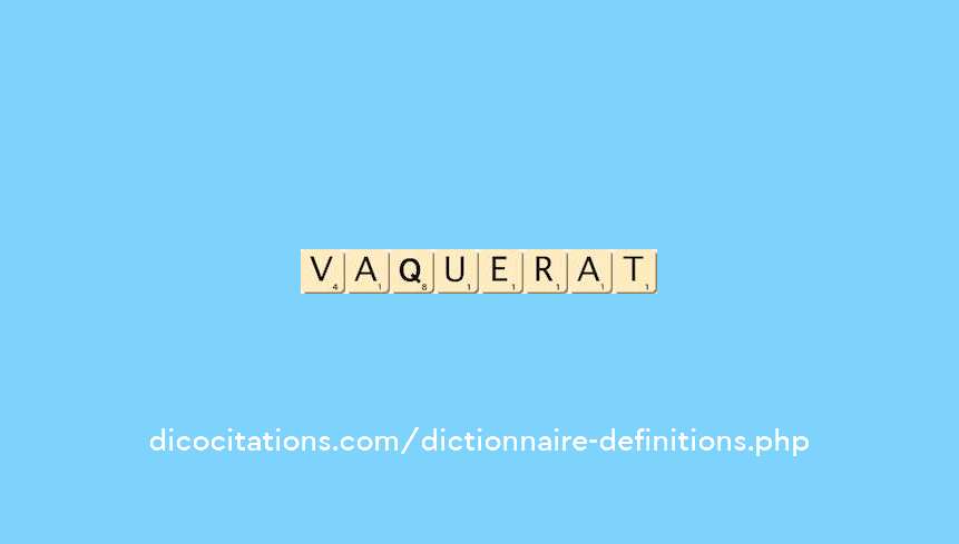 vaquerait vaquerait