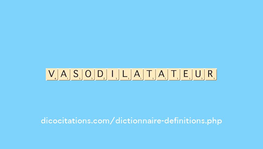 vasodilatateur