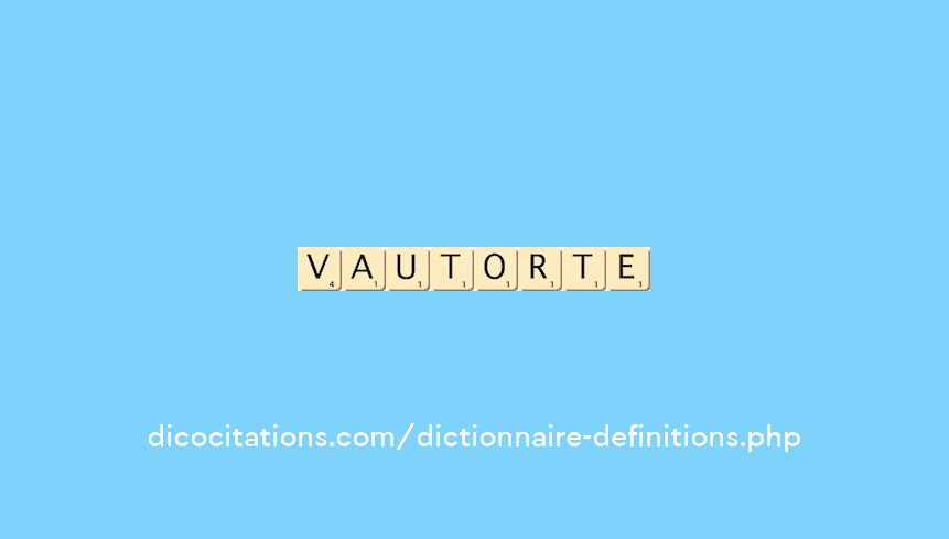 vautorte