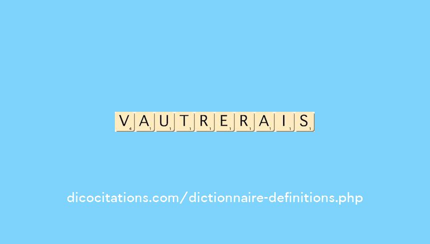 vautrerais