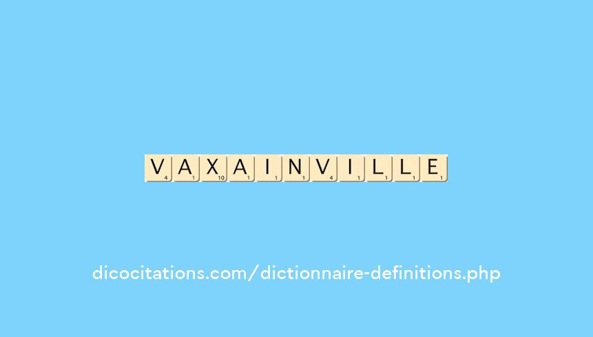 vaxainville