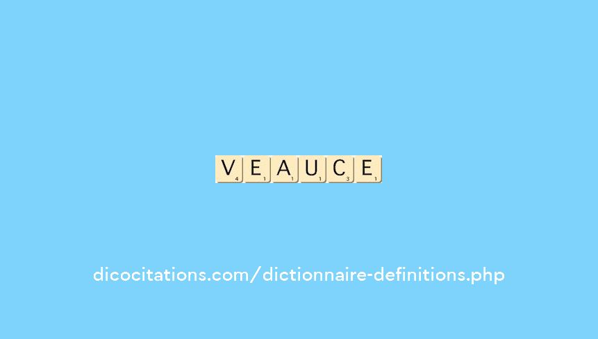 veauce