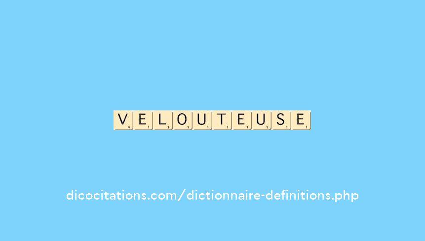 velouteuse velouteuse