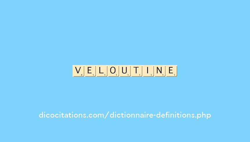 veloutine