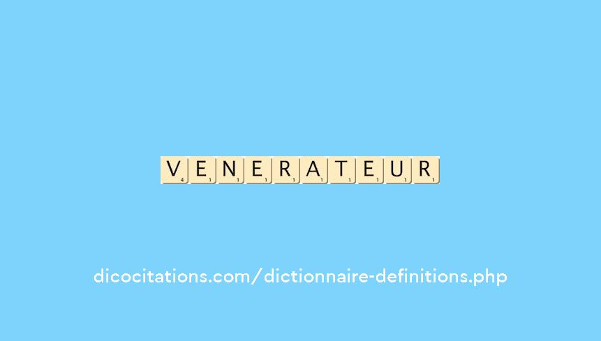 venerateur