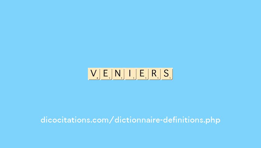 veniers